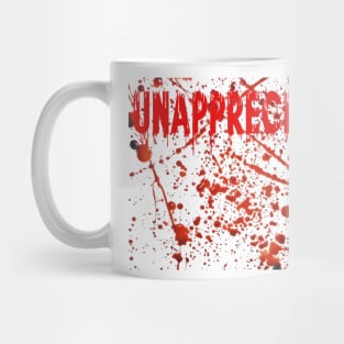 Bloody Sunday Unappreciated Mug